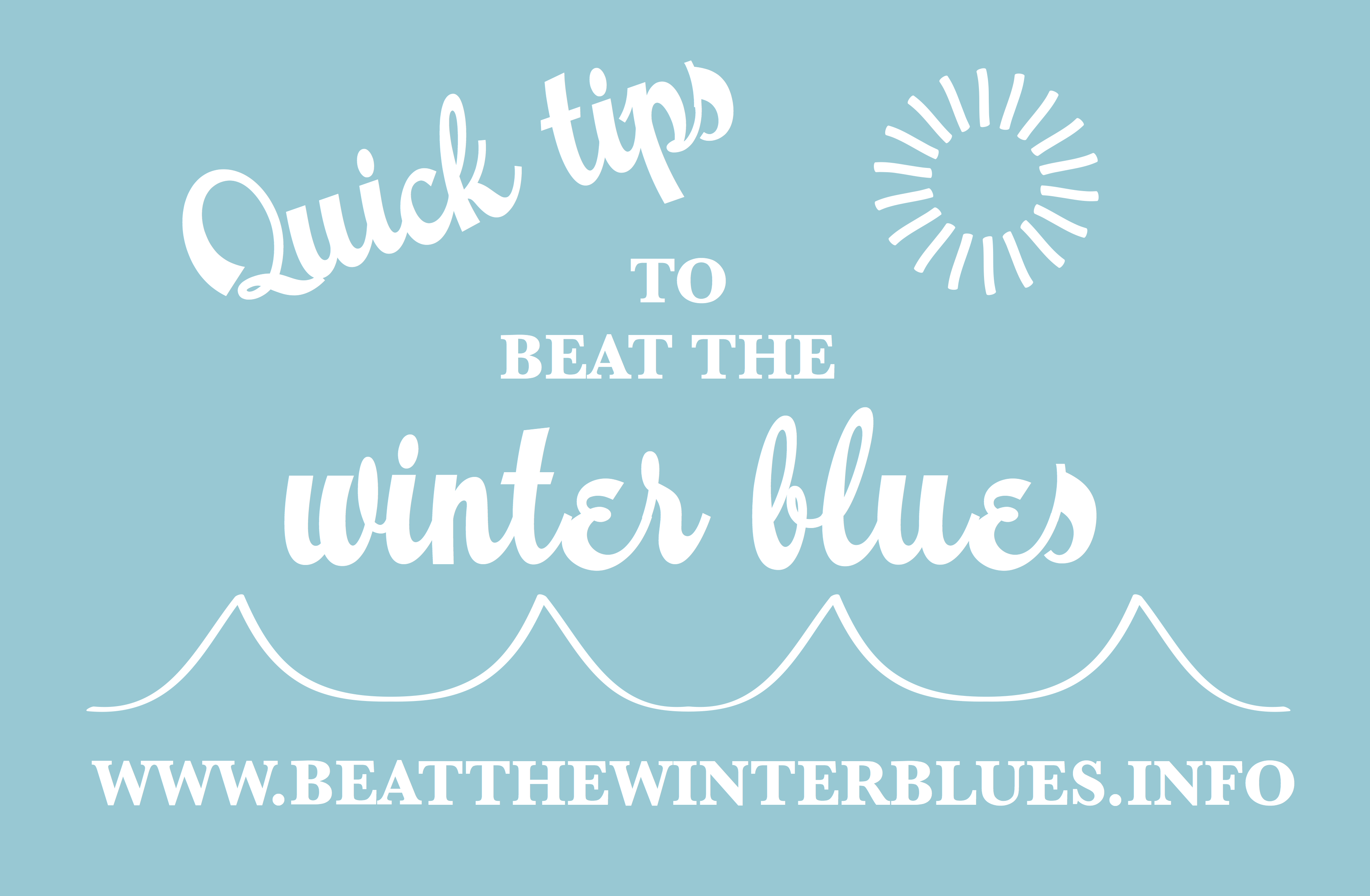 Quick tips to beat the winter blues