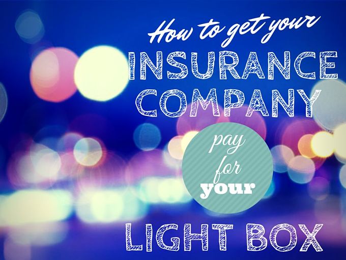 How To Get Your Insurance Company to Pay For Your Light Box