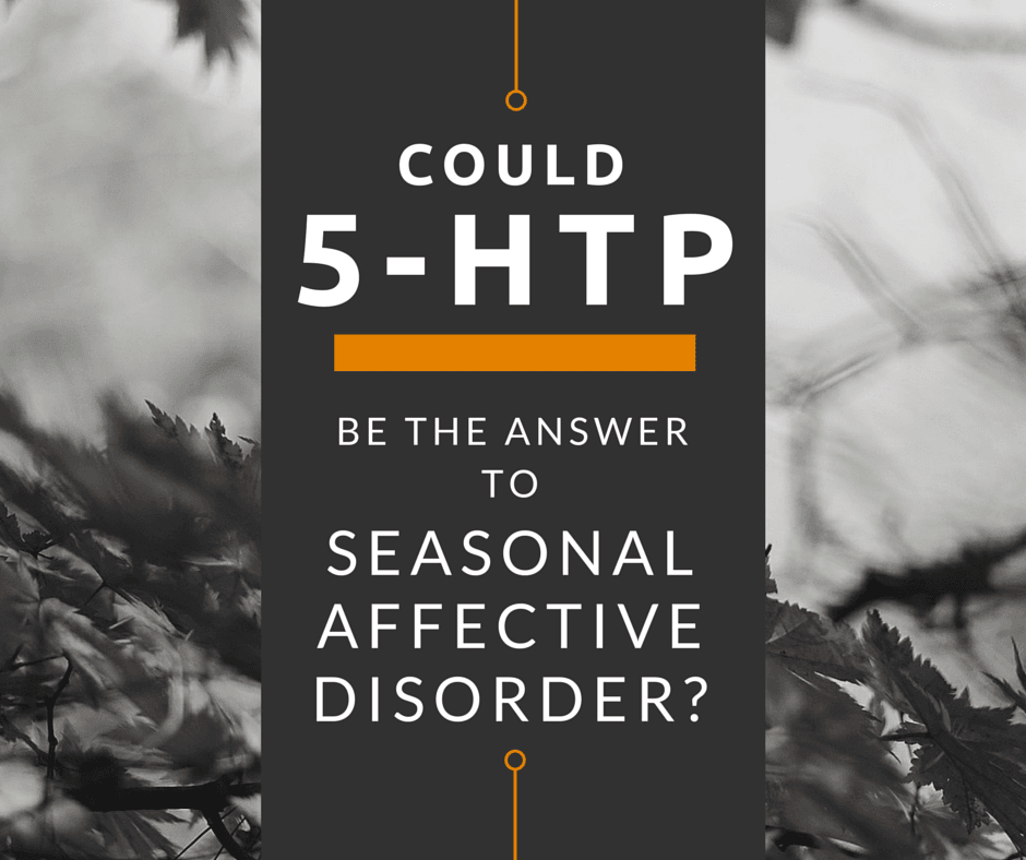 Could 5-HTP be the answer to Seasonal Affective Disorder